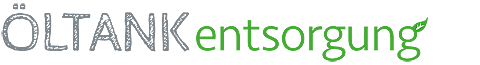 Öltank Entsorgung